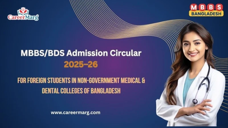 MBBS/BDS Admission Circular for Foreign Students in Bangladesh