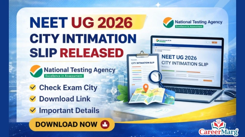 NEET UG 2026 City Intimation Slip