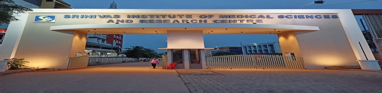 Srinivas Institute of Medical Research Centre