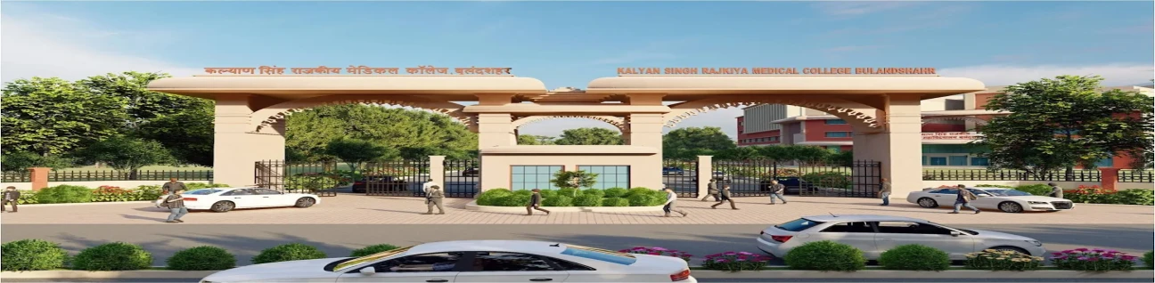 Kalyan Singh Government Medical College,Bulandshahr