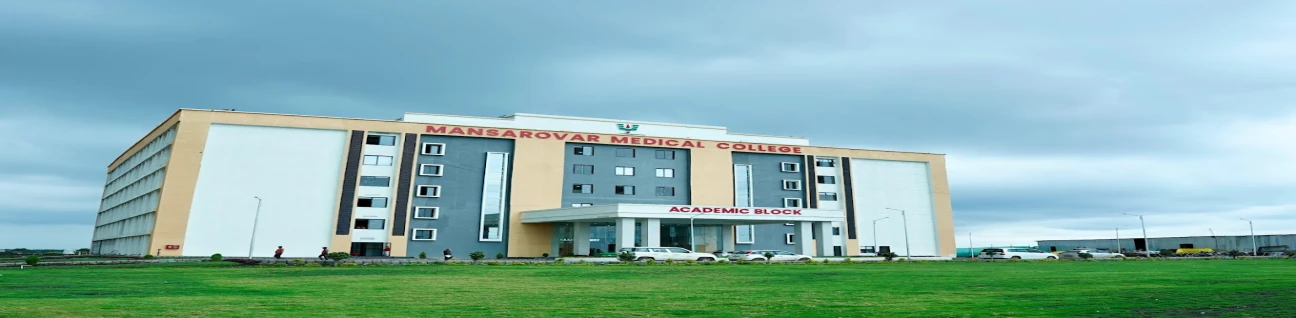 Mansarovar Medical College & MGU Hospital